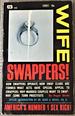 Wife Swappers!