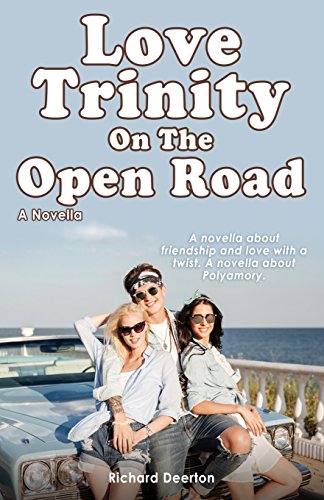 Love Trinity On The Open Road