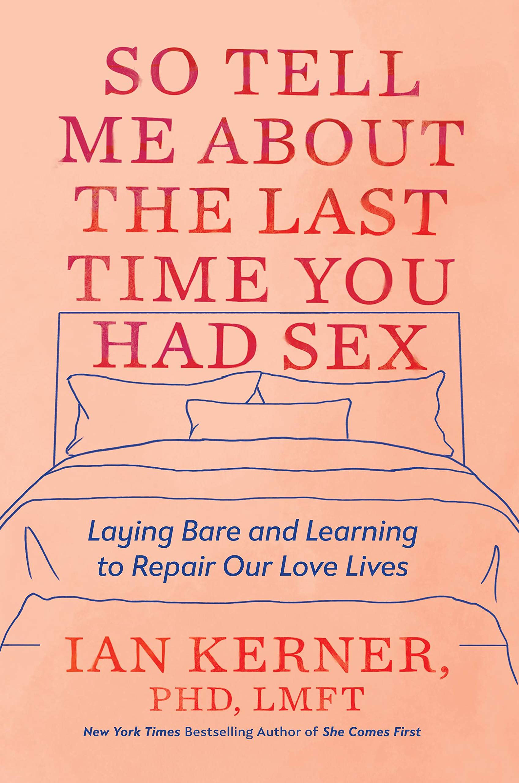 So Tell Me About The Last Time You Had Sex