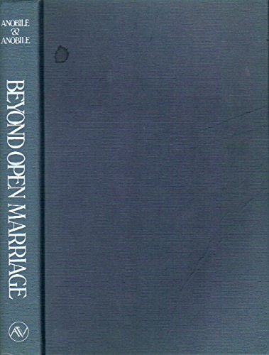 Beyond Open Marriage