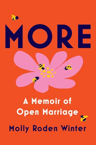 MORE A Memoir of Open Marriage